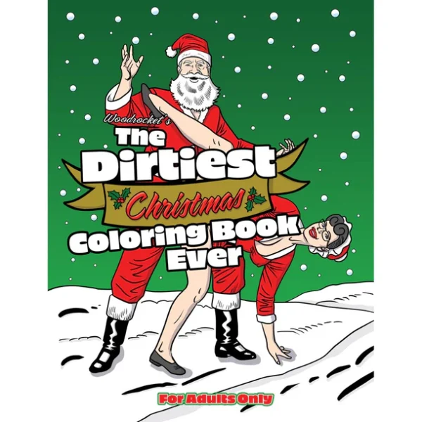 The Dirtiest Christmas Coloring Book